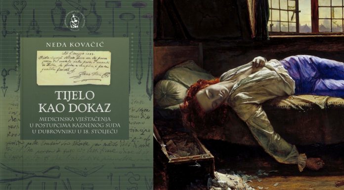 Tko te je ubio i tijelo kao dokaz: Medicinska vještačenja u Dubrovniku u 18. stoljeću – INTERVJU s dr.sc. Nedom Kovačić